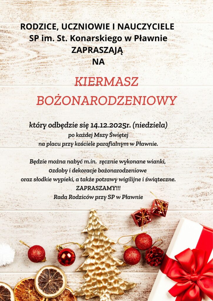 RODZICE, UCZNIOWIE I NAUCZYCIELE SP im. St. Konarskiego w Pławnie ZAPRASZAJĄ NA (3)